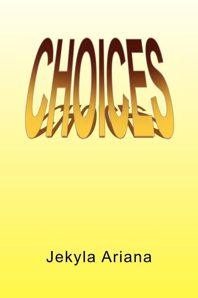 Choices