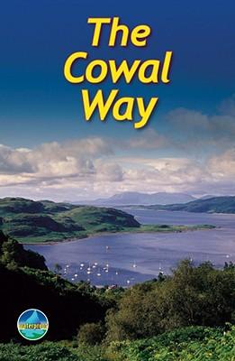 The Cowal Way: With Isle of Bute - James McLuckie/ Michael Kaufmann