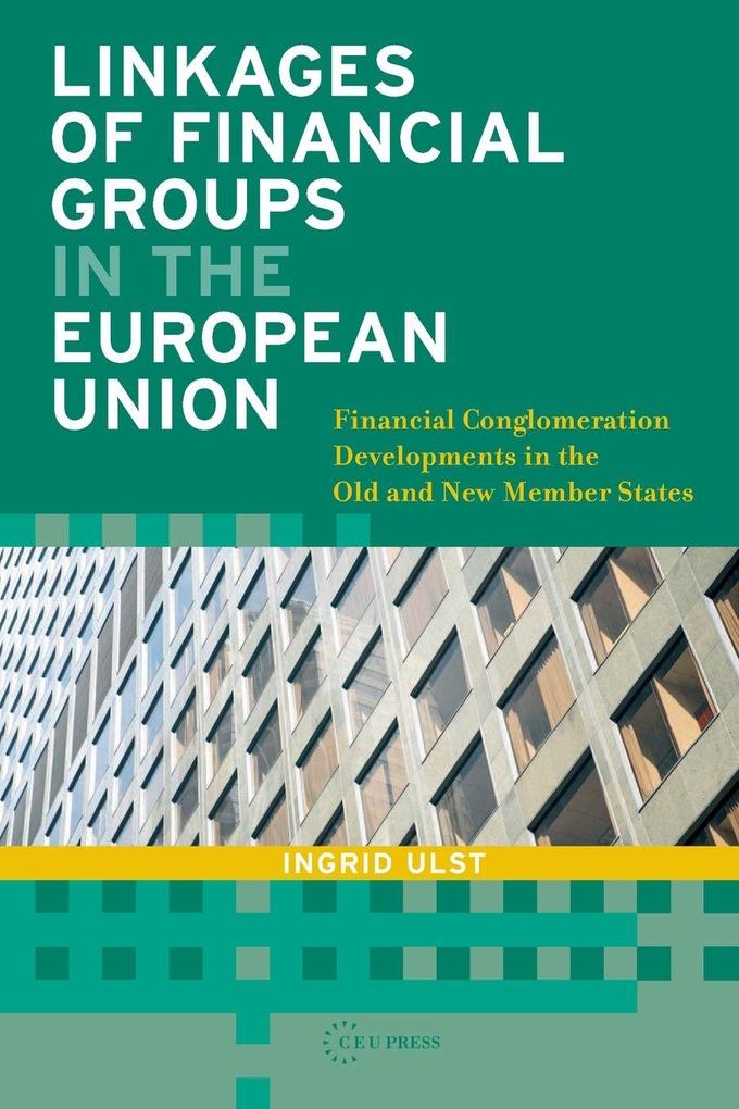 Linkages of Financial Groups in the European Union