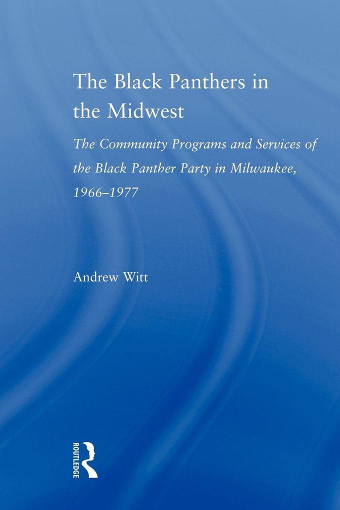 The Black Panthers in the Midwest
