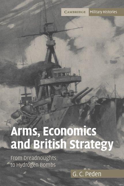Arms Economics and British Strategy