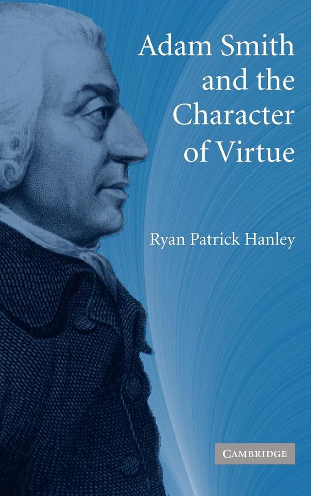 Adam Smith and the Character of Virtue
