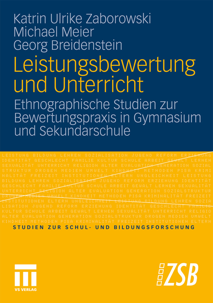 Leistungsbewertung und Unterricht - Katrin Ulrike Zaborowski/ Michael Meier/ Georg Breidenstein