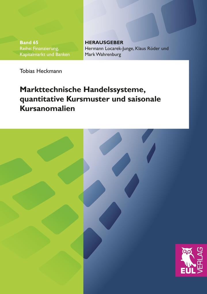 Markttechnische Handelssysteme quantitative Kursmuster und saisonale Kursanomalien