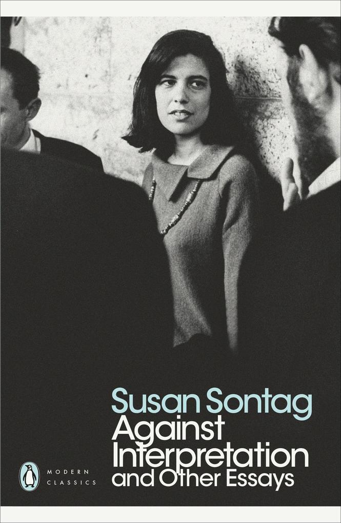 Penguin Books Ltd Against Interpretation And Other Essays