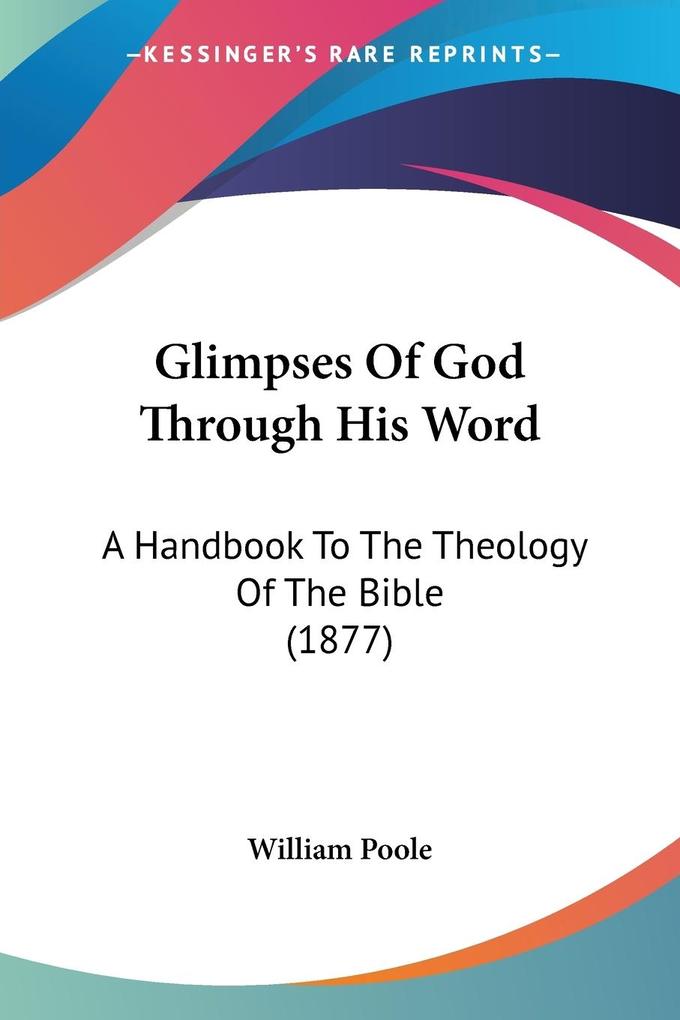Glimpses Of God Through His Word