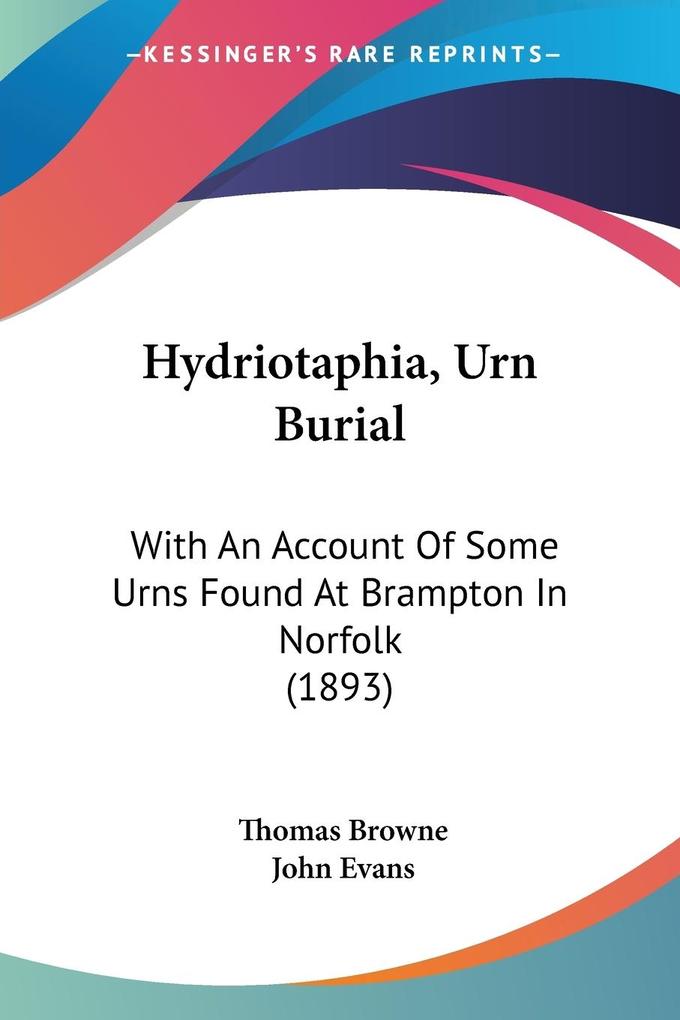 Hydriotaphia Urn Burial - Thomas Browne