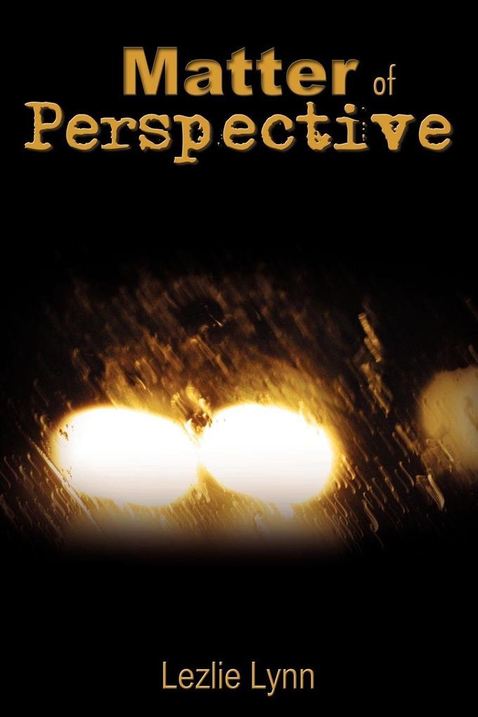 Matter of Perspective