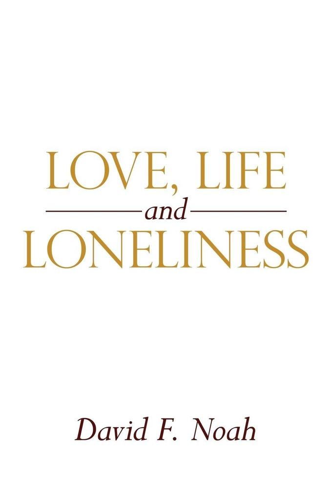 Love Life and Loneliness