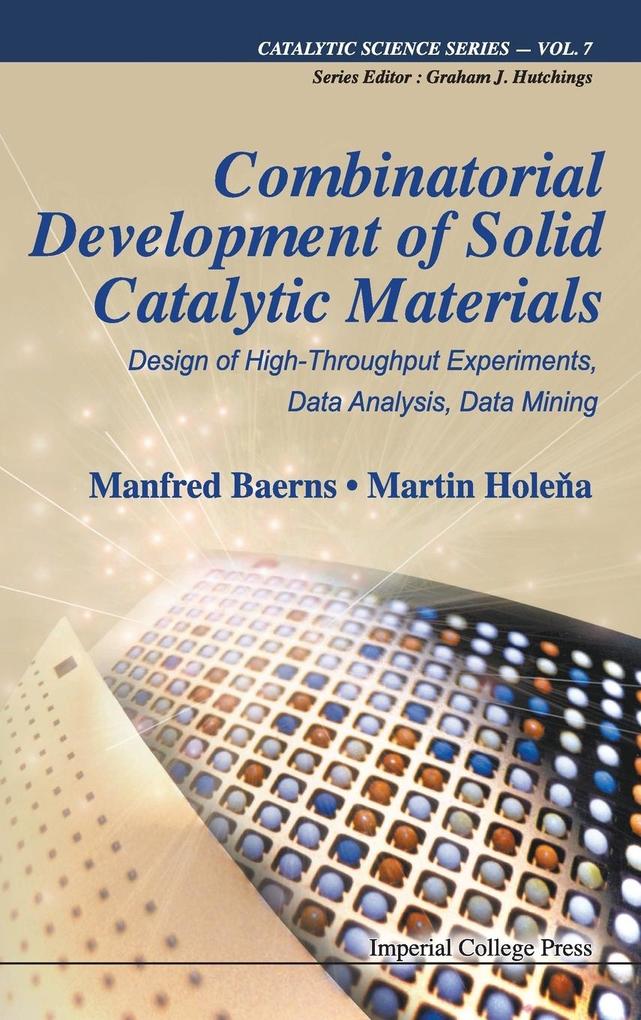 Combinatorial Development of Solid Catalytic Materials
