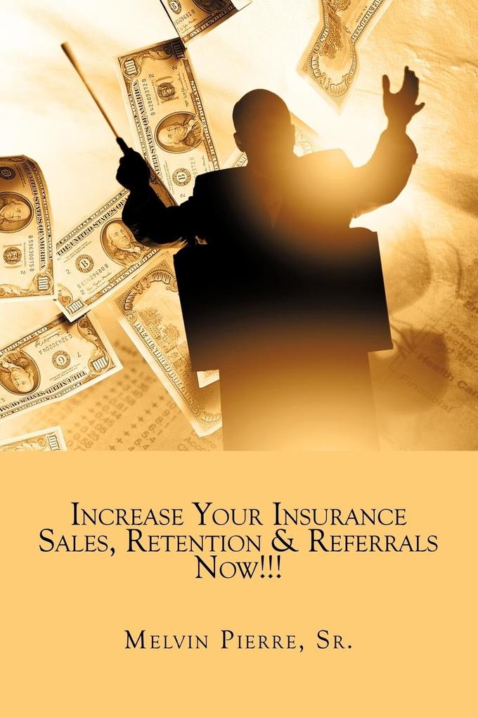 Increase Your Insurance Sales Retention & Referrals Now!!!