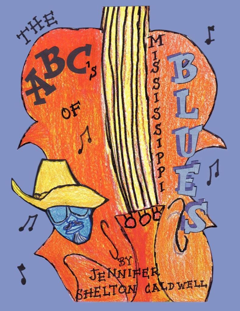 The ABC‘s of the Mississippi Blues