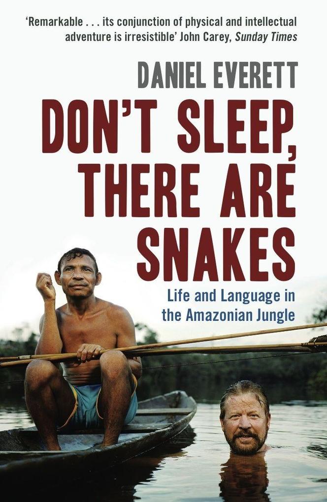 Don't Sleep There are Snakes
