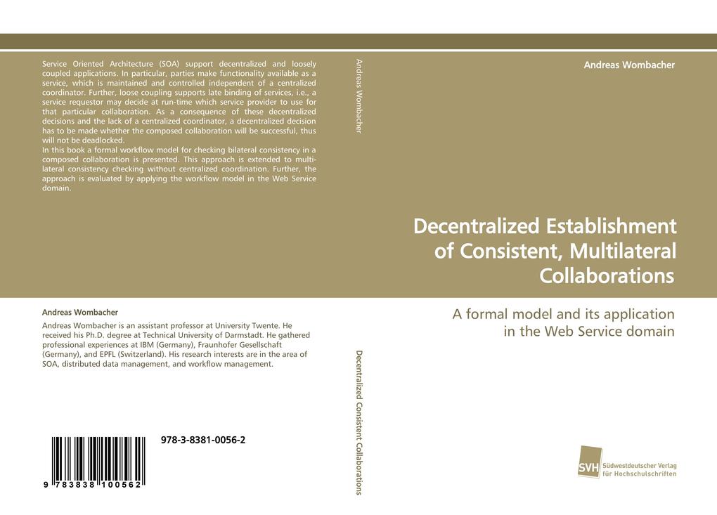 Decentralized Establishment of Consistent Multilateral Collaborations