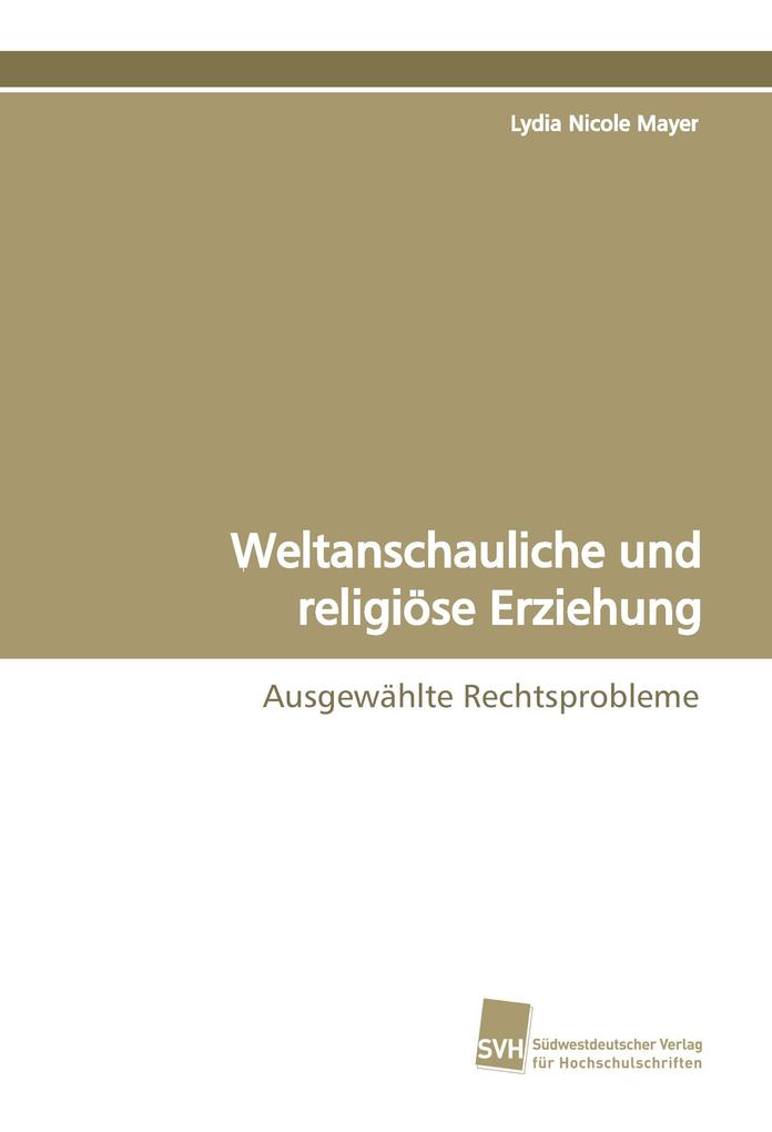 Weltanschauliche und religiöse Erziehung