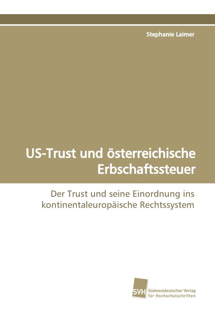 US-Trust und österreichische Erbschaftssteuer