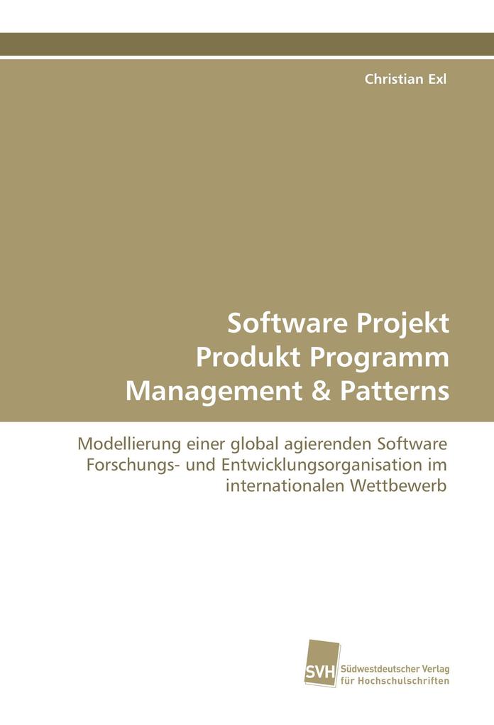 Software Projekt Produkt Programm Management & Patterns