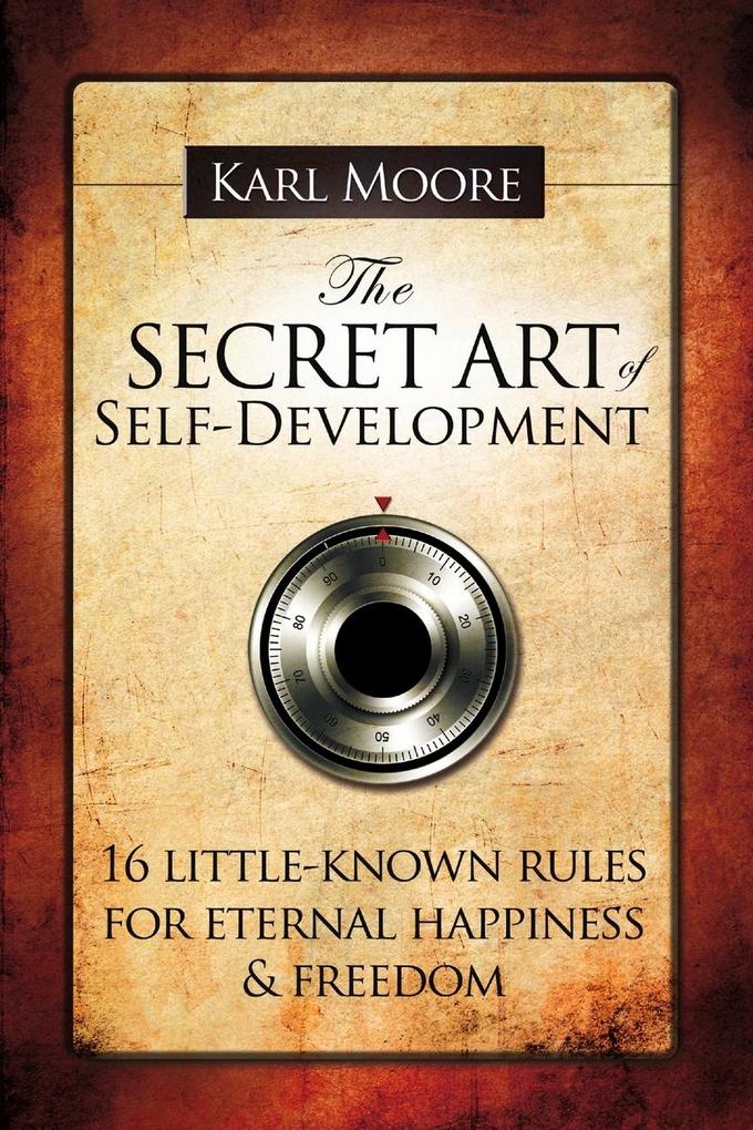 The Secret Art of Self-Development
