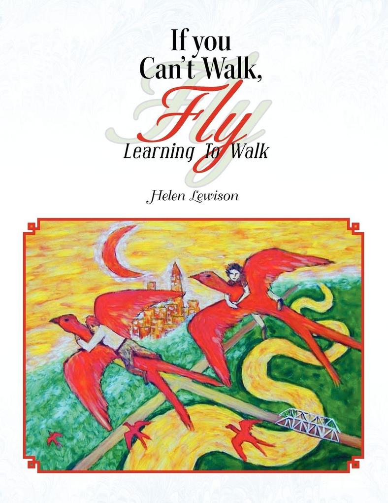 If You Can't Walk Fly