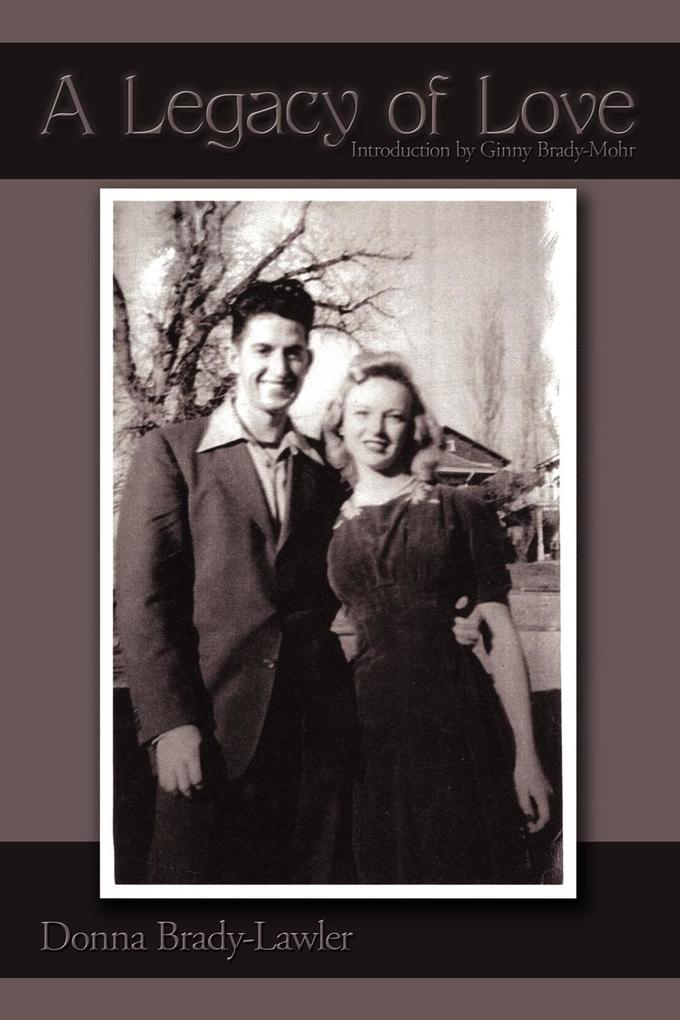 A Legacy of Love