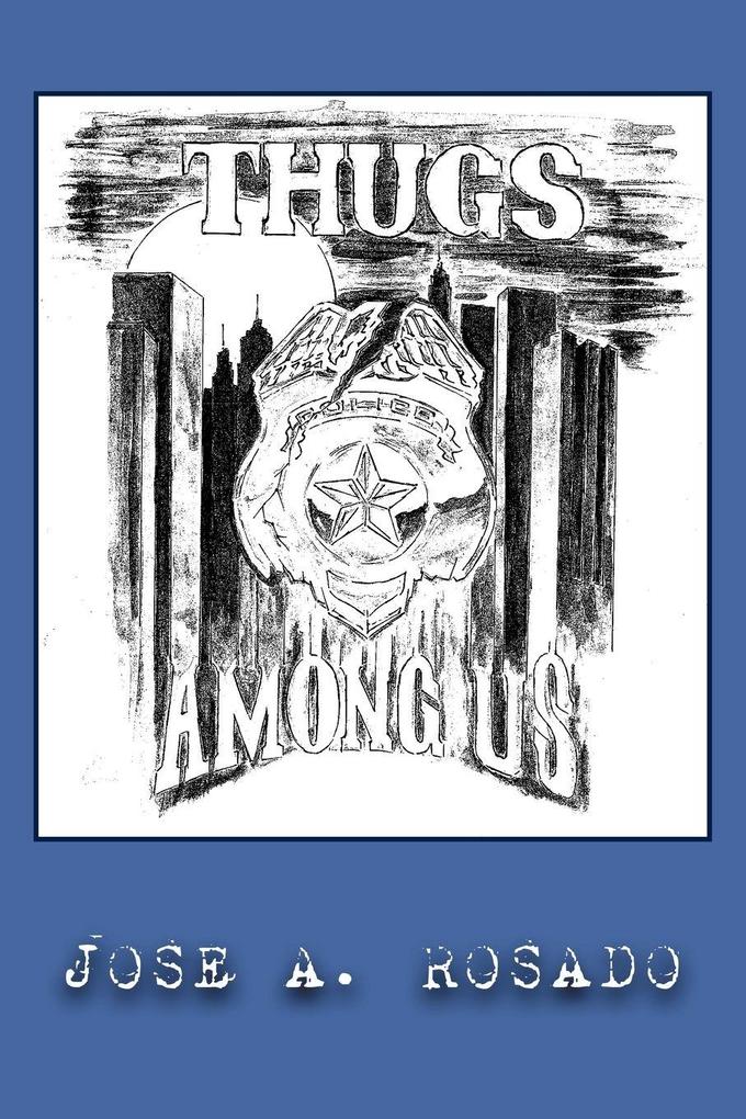 Thugs Among Us