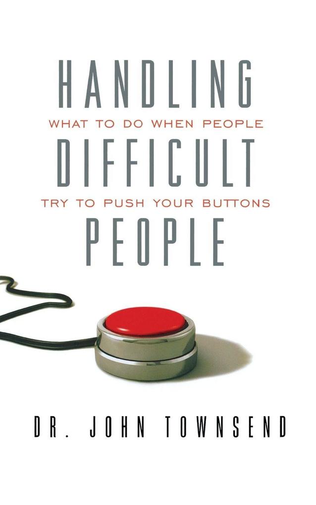 The Handling Difficult People