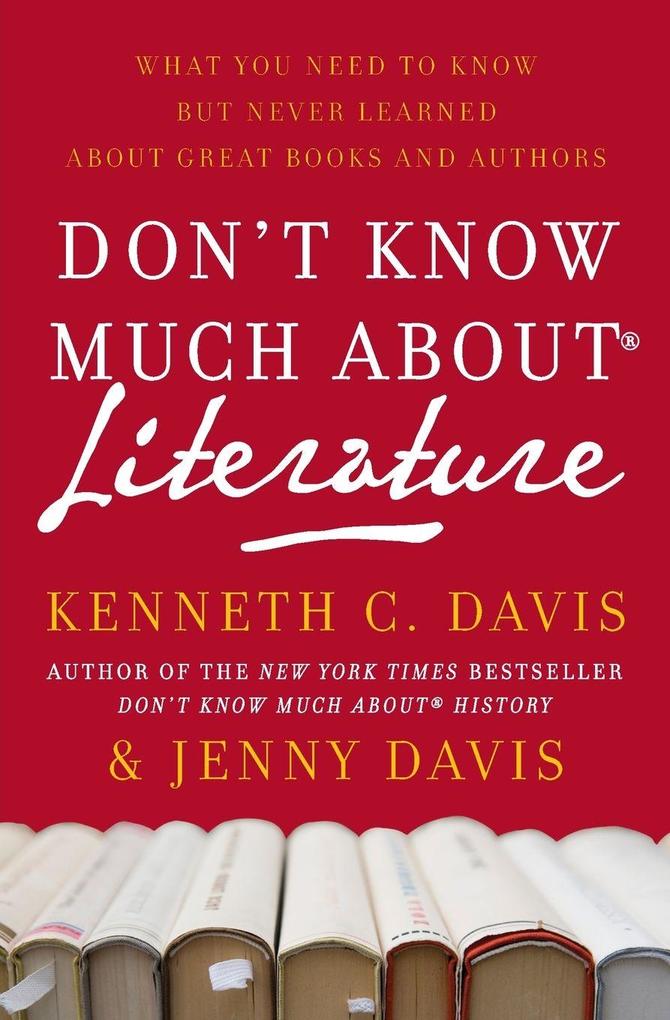 Don't Know Much About(r) Literature