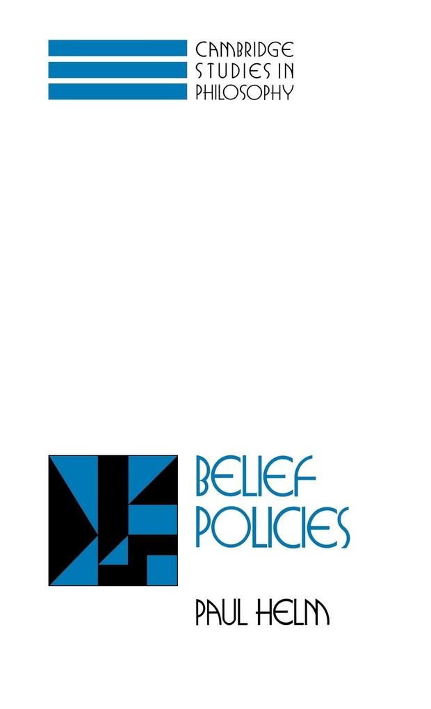 Belief Policies - Paul Helm/ Helm Paul