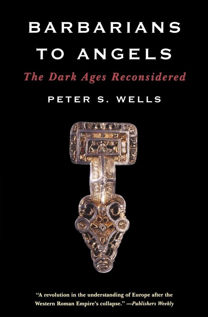Barbarians to Angels