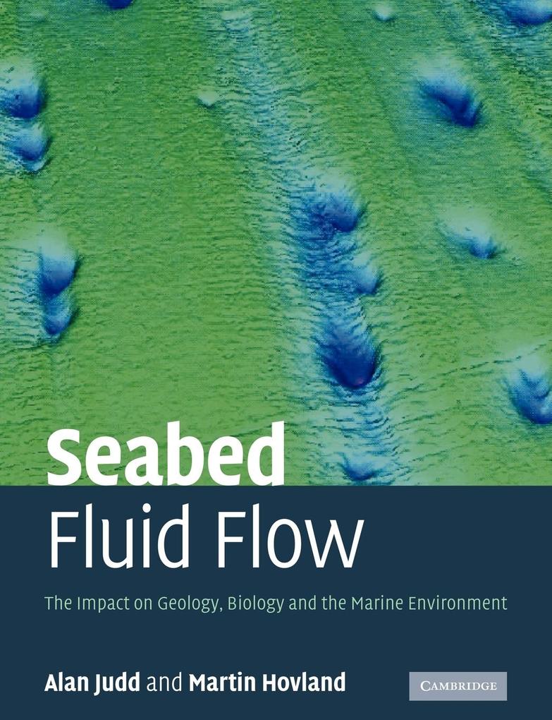 Seabed Fluid Flow - Alan Judd/ Martin Hovland