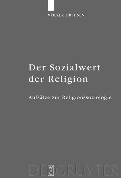 Der Sozialwert der Religion - Volker Drehsen