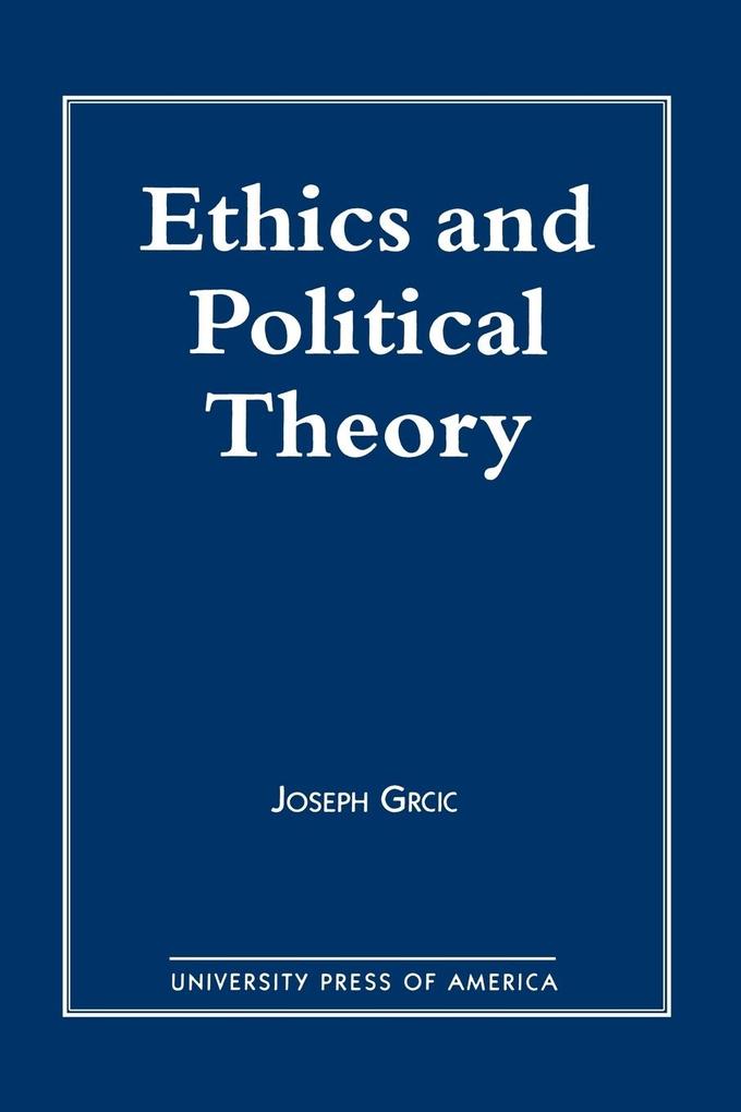 Ethics and Political Theory