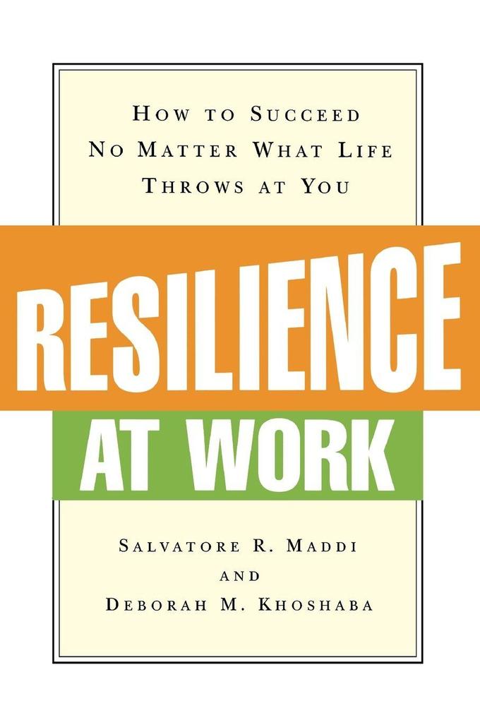 The Resilience at Work