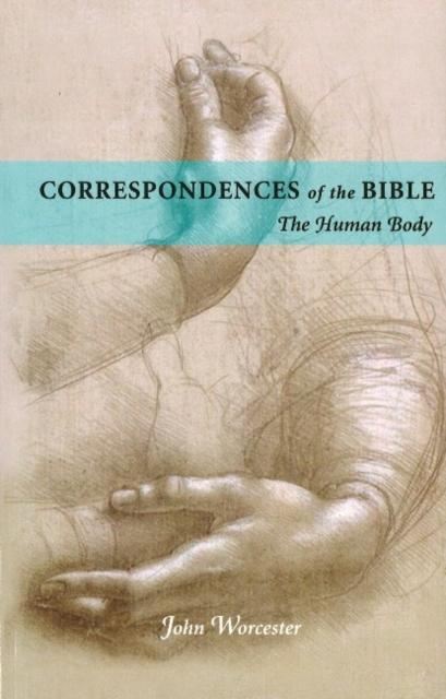 Correspondences Of The Bible: Human Body - The Human Body