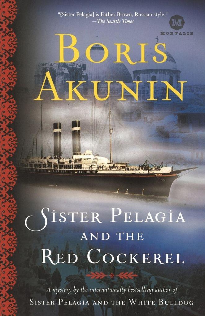 Sister Pelagia and the Red Cockerel