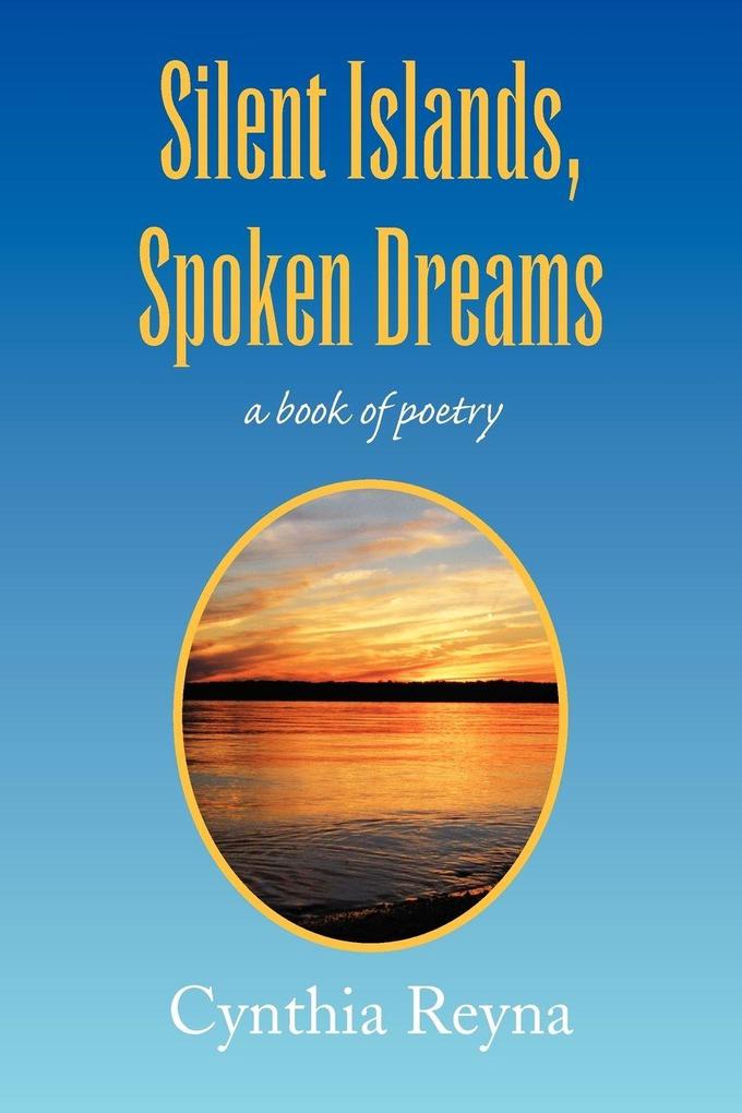Silent Islands Spoken Dreams