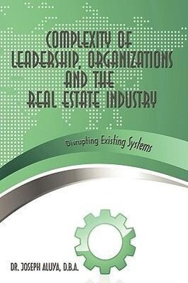 Complexity of Leadership Organizations and the Real Estate Industry