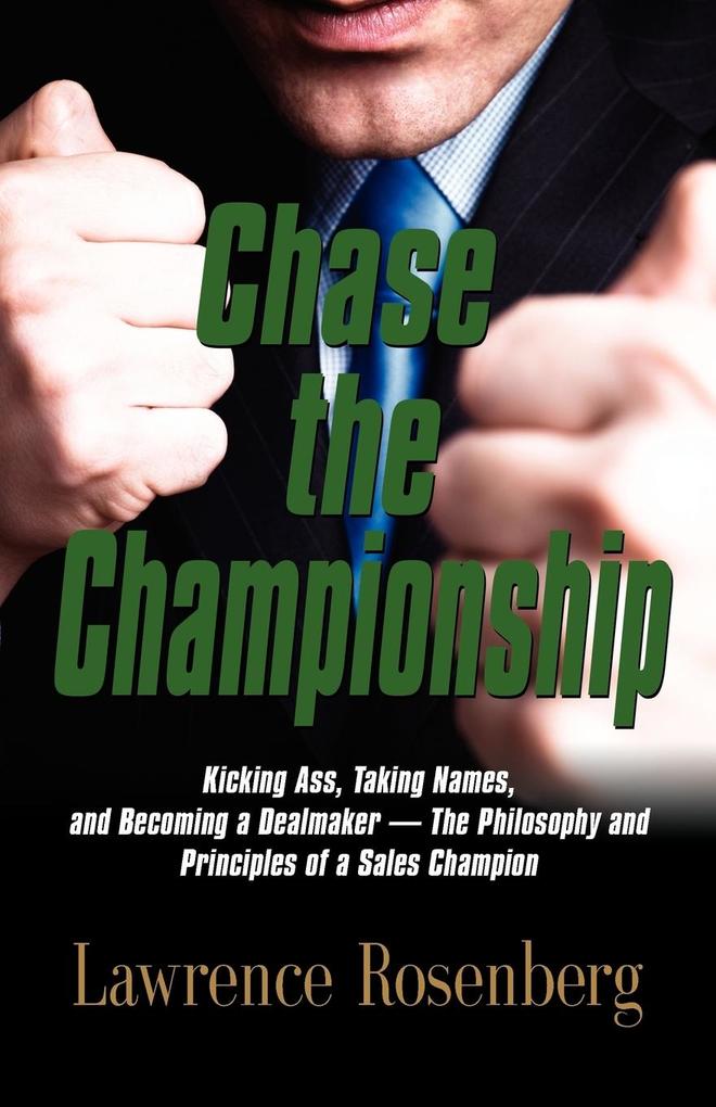 CHASE THE CHAMPIONSHIP - Lawrence Rosenberg