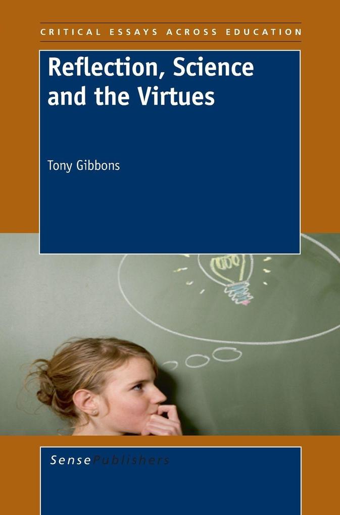 Reflection Science and the Virtues