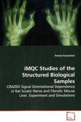 iMQC Studies of the Structured Biological Samples - Arman Kussainov