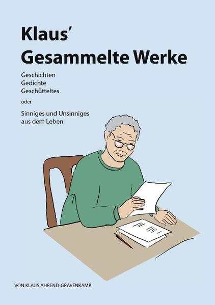 Klaus' Gesammelte Werke - Klaus Ahrend-Gravenkamp