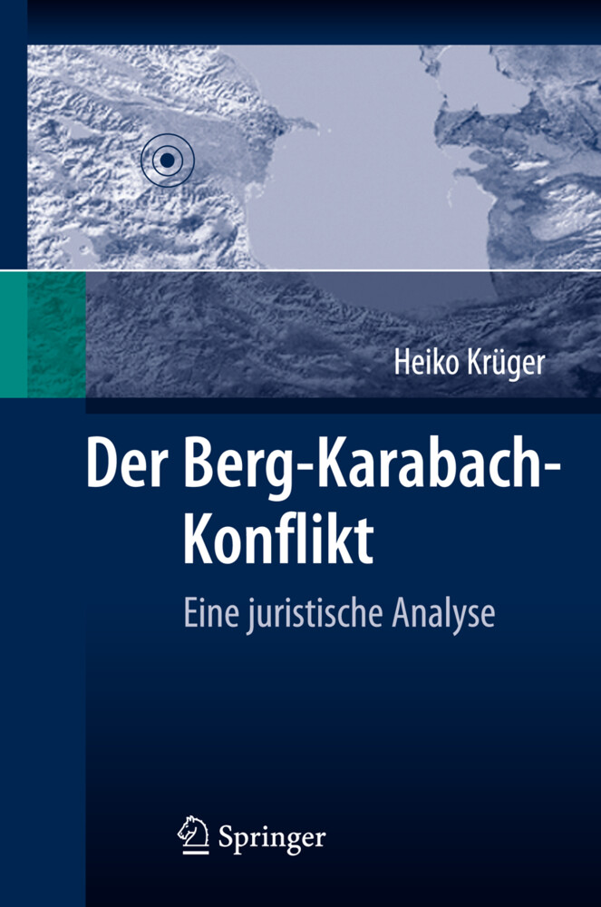 Der Berg-Karabach-Konflikt - Heiko Krüger