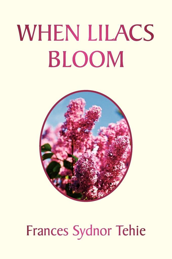 When Lilacs Bloom