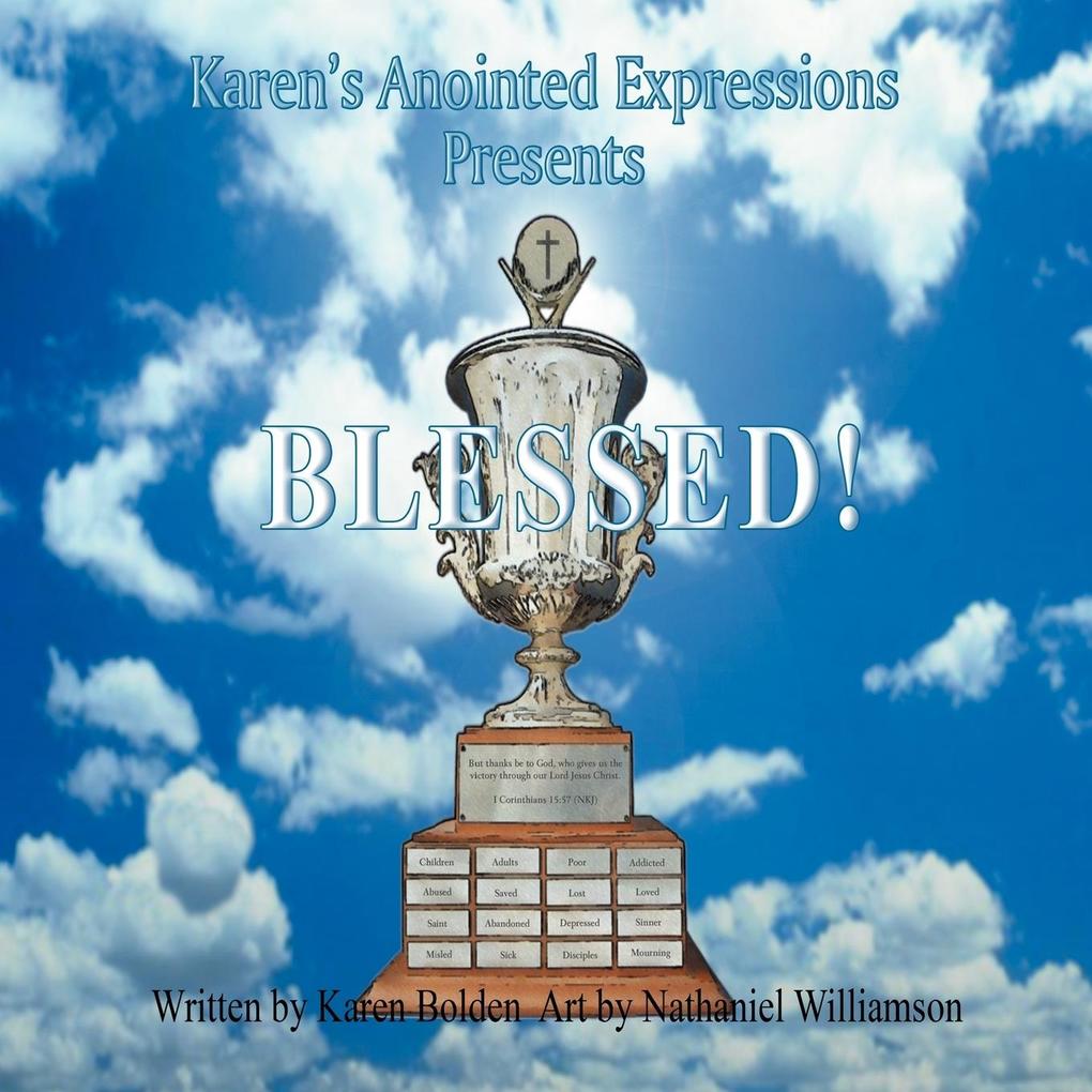 Karen's Anointed Expressions Presents 'Blessed'