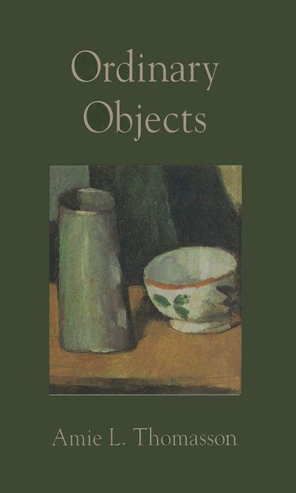Ordinary Objects - Amie L. Thomasson