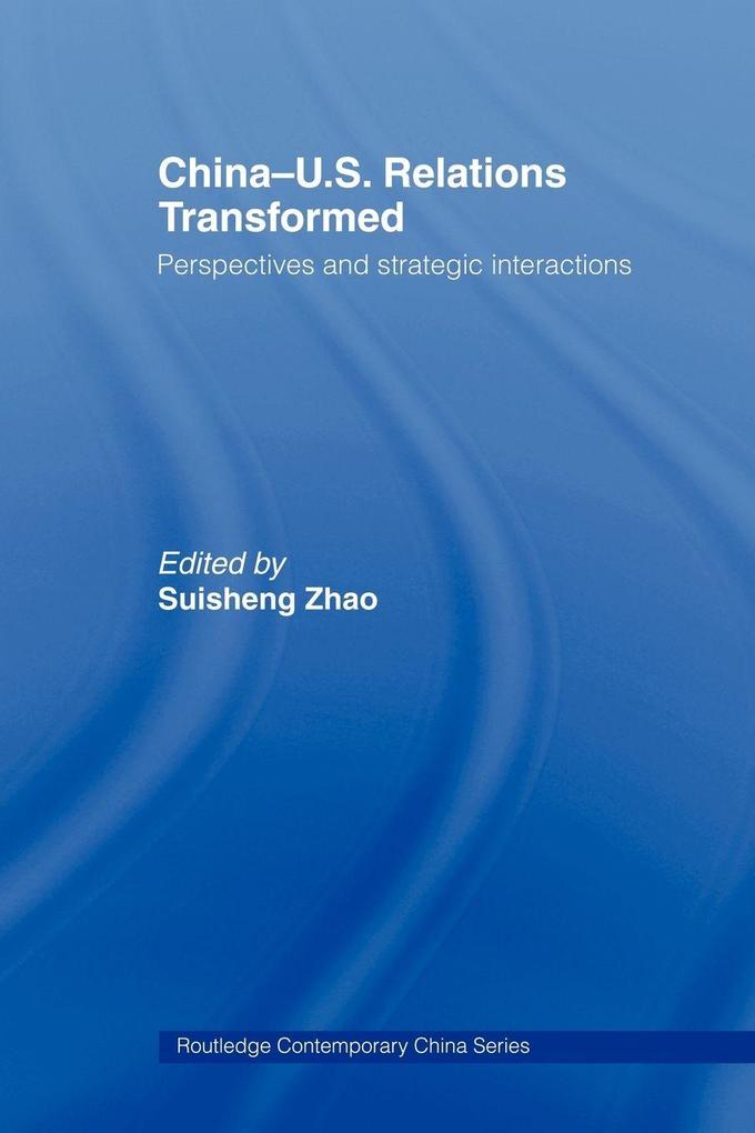 China-US Relations Transformed