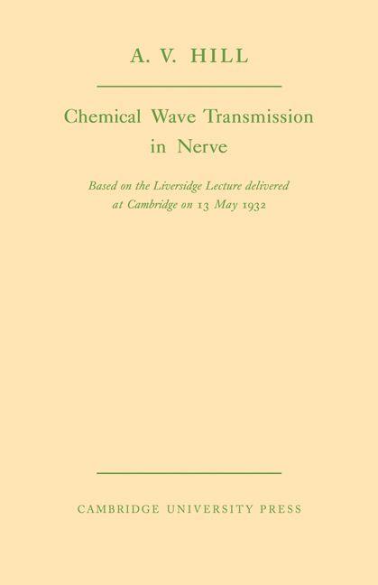Chemical Wave Transmission in Nerve