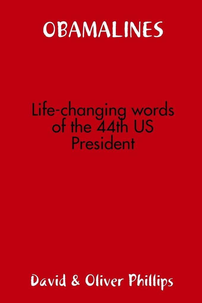 OBAMALINES -- Life-changing words of the 44th US President