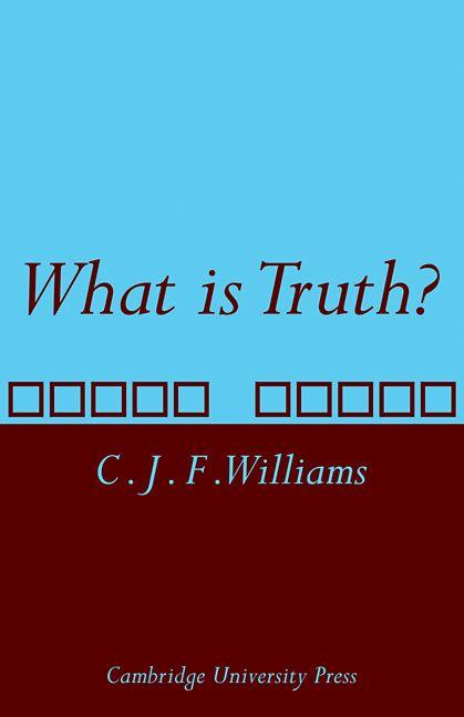 What Is Truth?