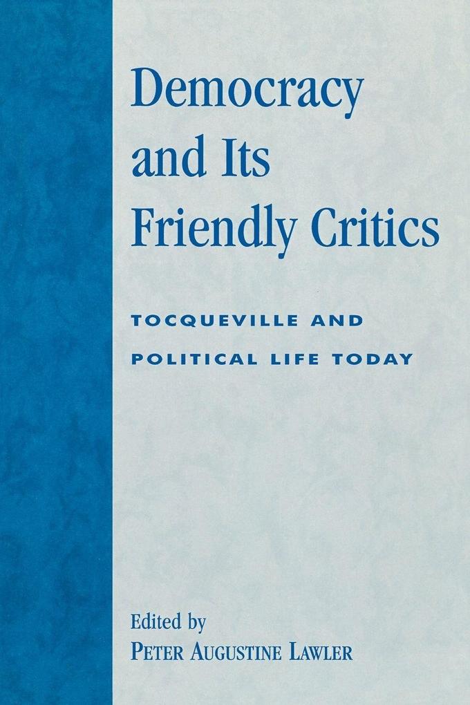 Democracy and Its Friendly Critics